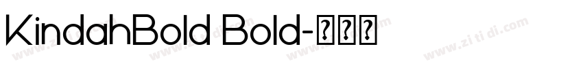 KindahBold Bold字体转换 KindahBold Bold字体转换